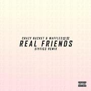 Real Friends (SiYFics Remix)