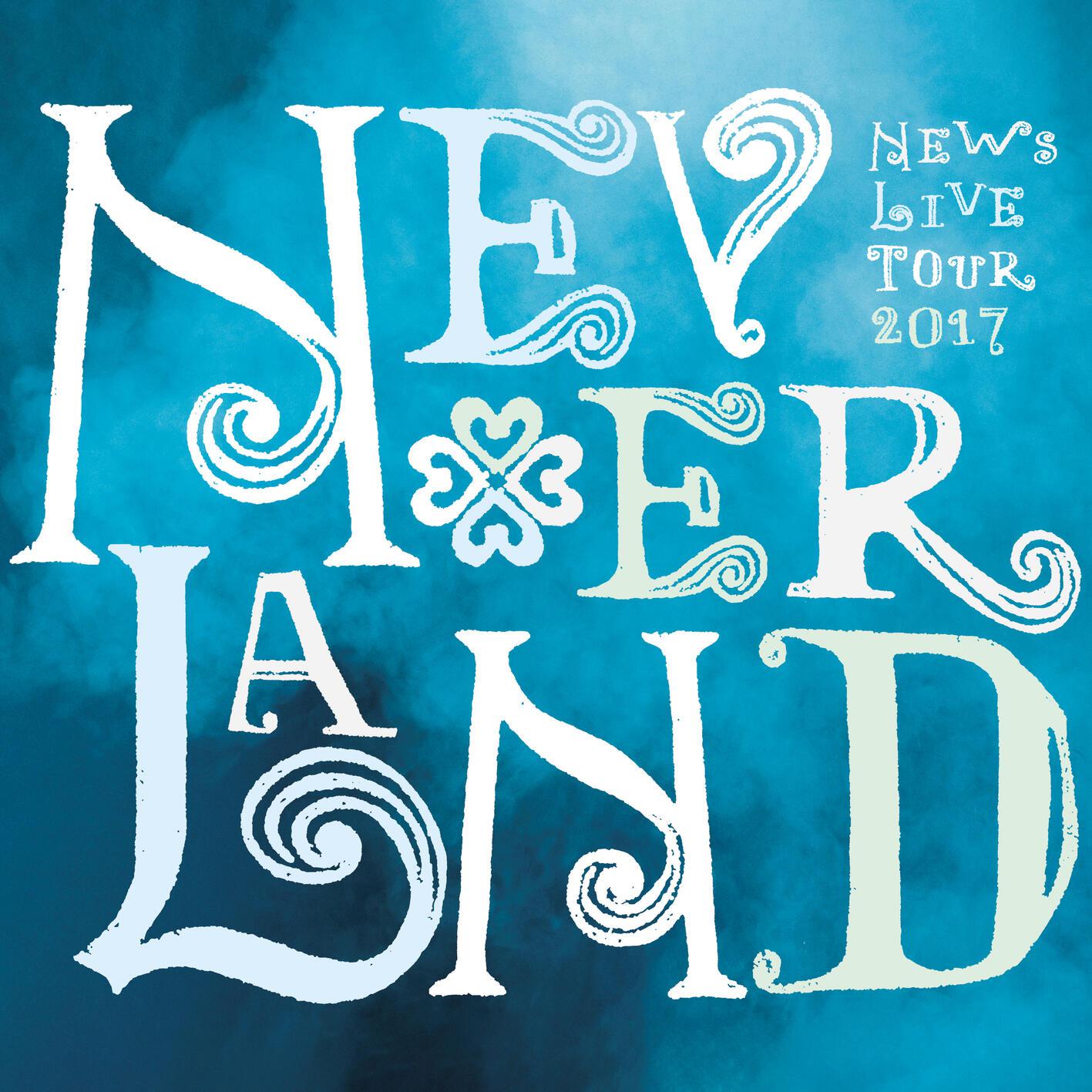 NEWS LIVE TOUR 2017 NEVERLAND专辑