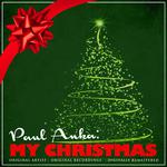 Paul Anka: My Christmas (Remastered)专辑