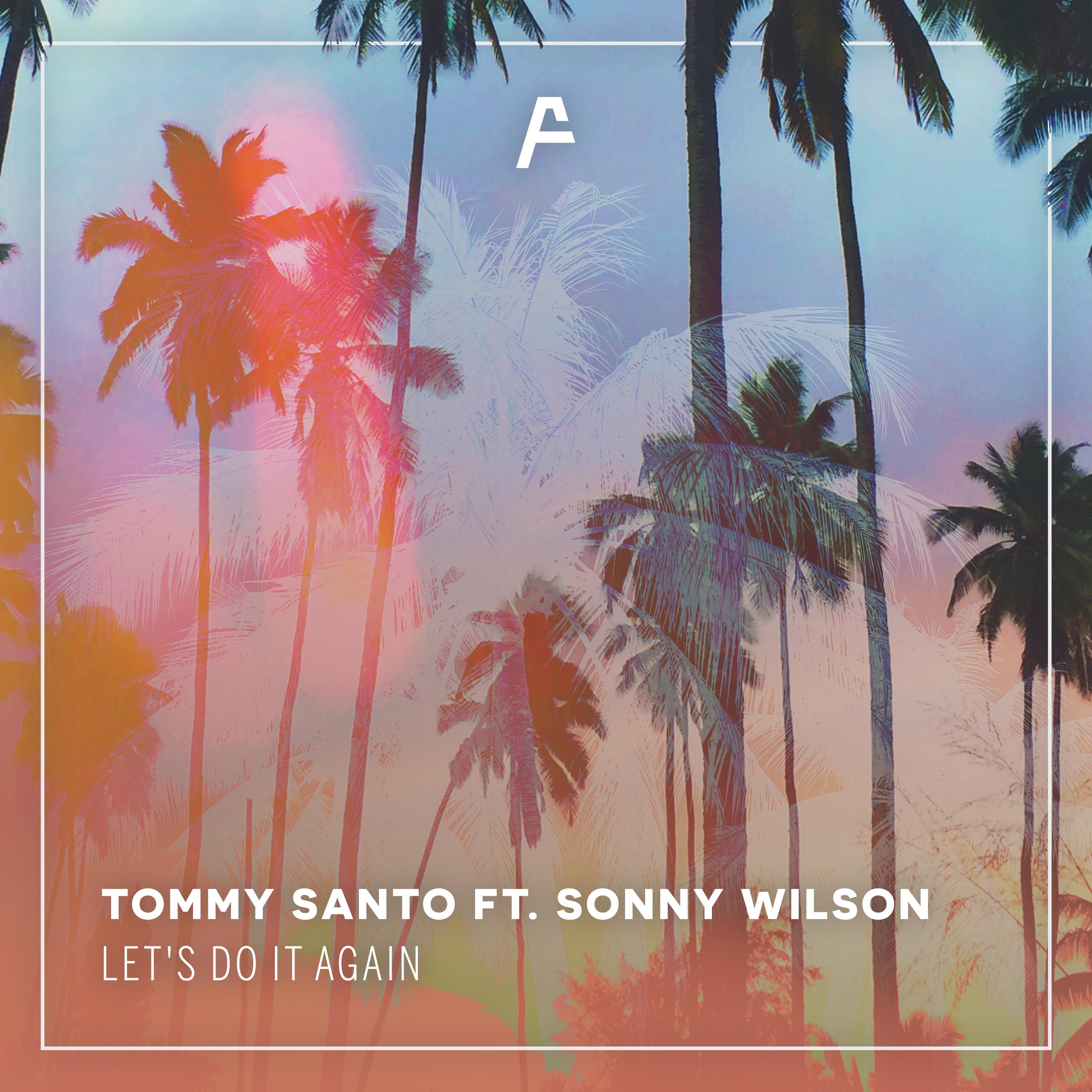 Tommy Santo - Let's Do It Again (Original Mix)