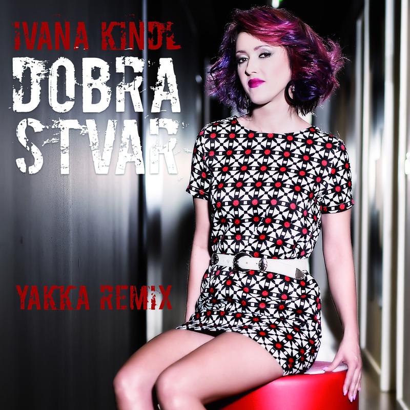 Dobra Stvar (Yakka Remix)专辑