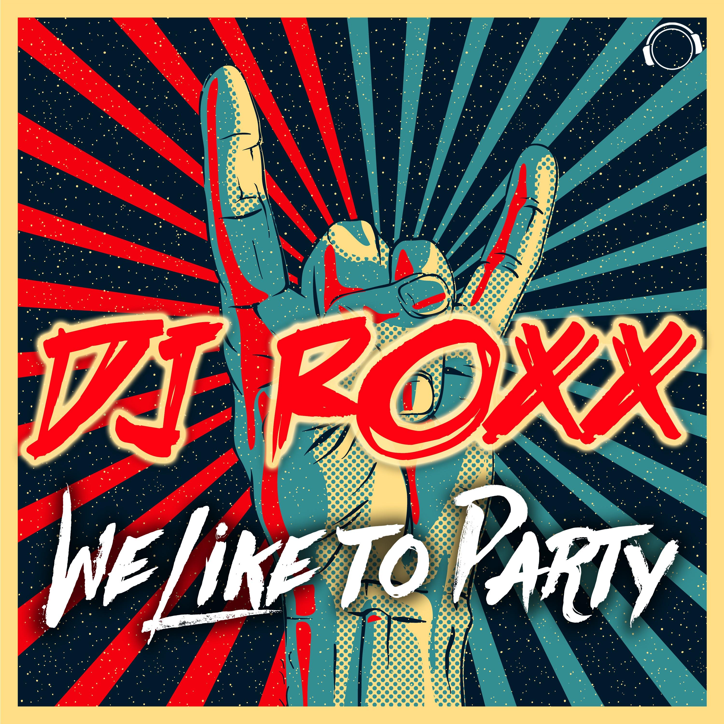 We Like to Party