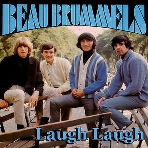 Laugh, Laugh - The Beau Brummels (SC karaoke) 带和声伴奏