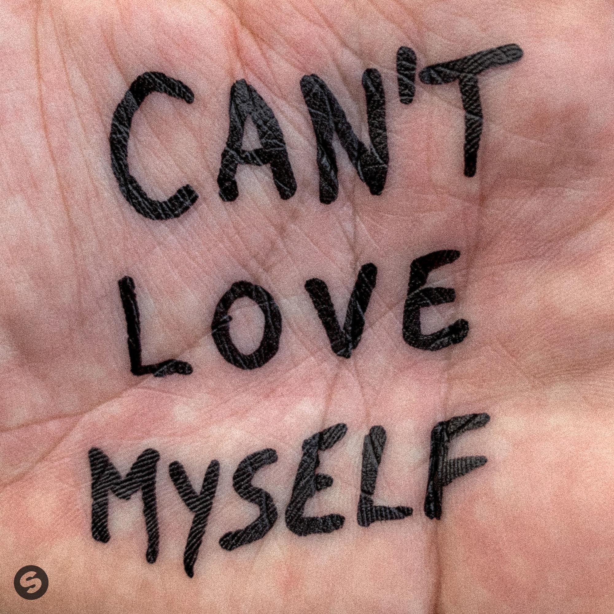 Can't Love Myself (feat. 