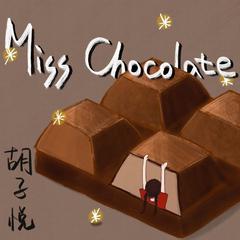 Miss Chocolate (伴奏)