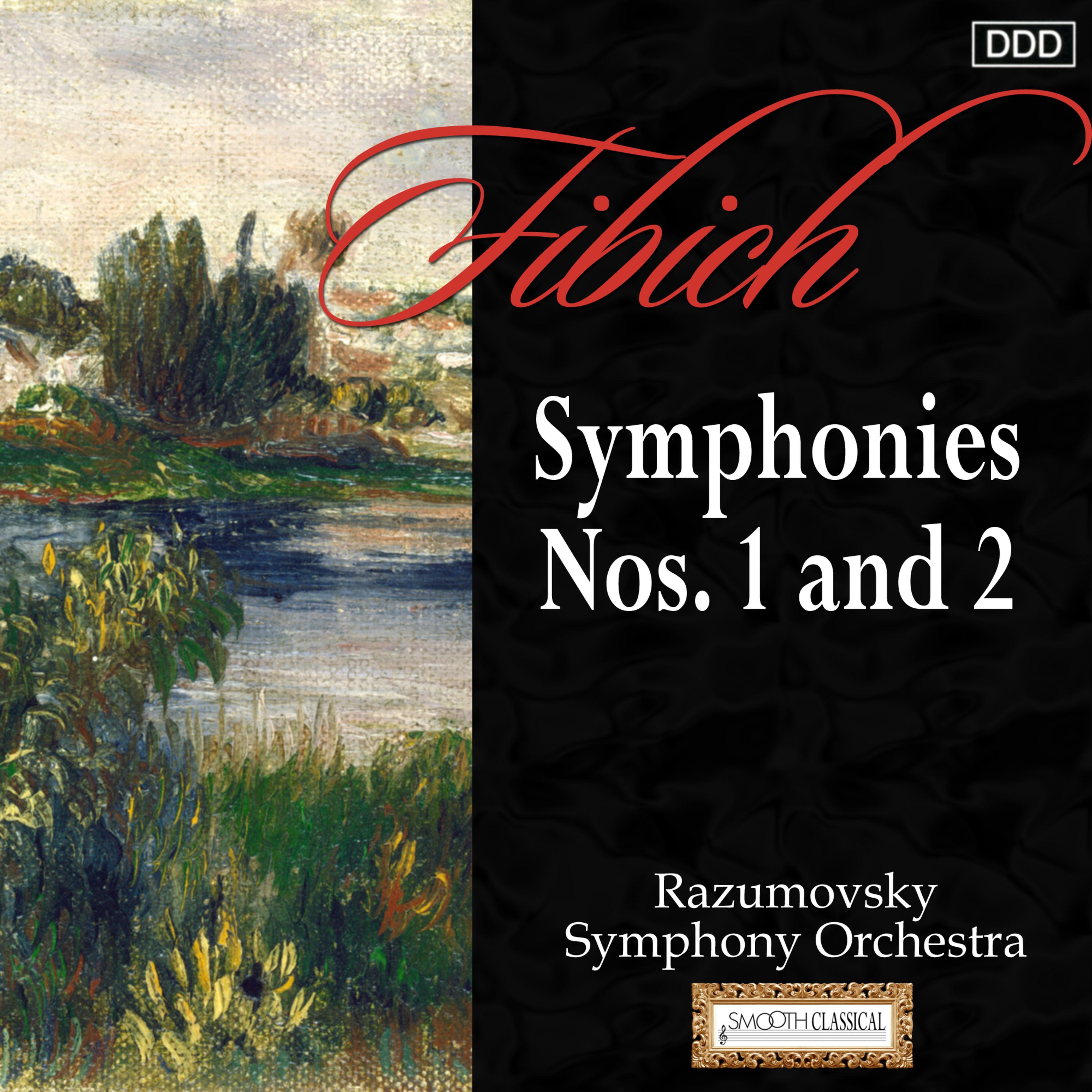 Fibich: Symphonies Nos. 1 and 2