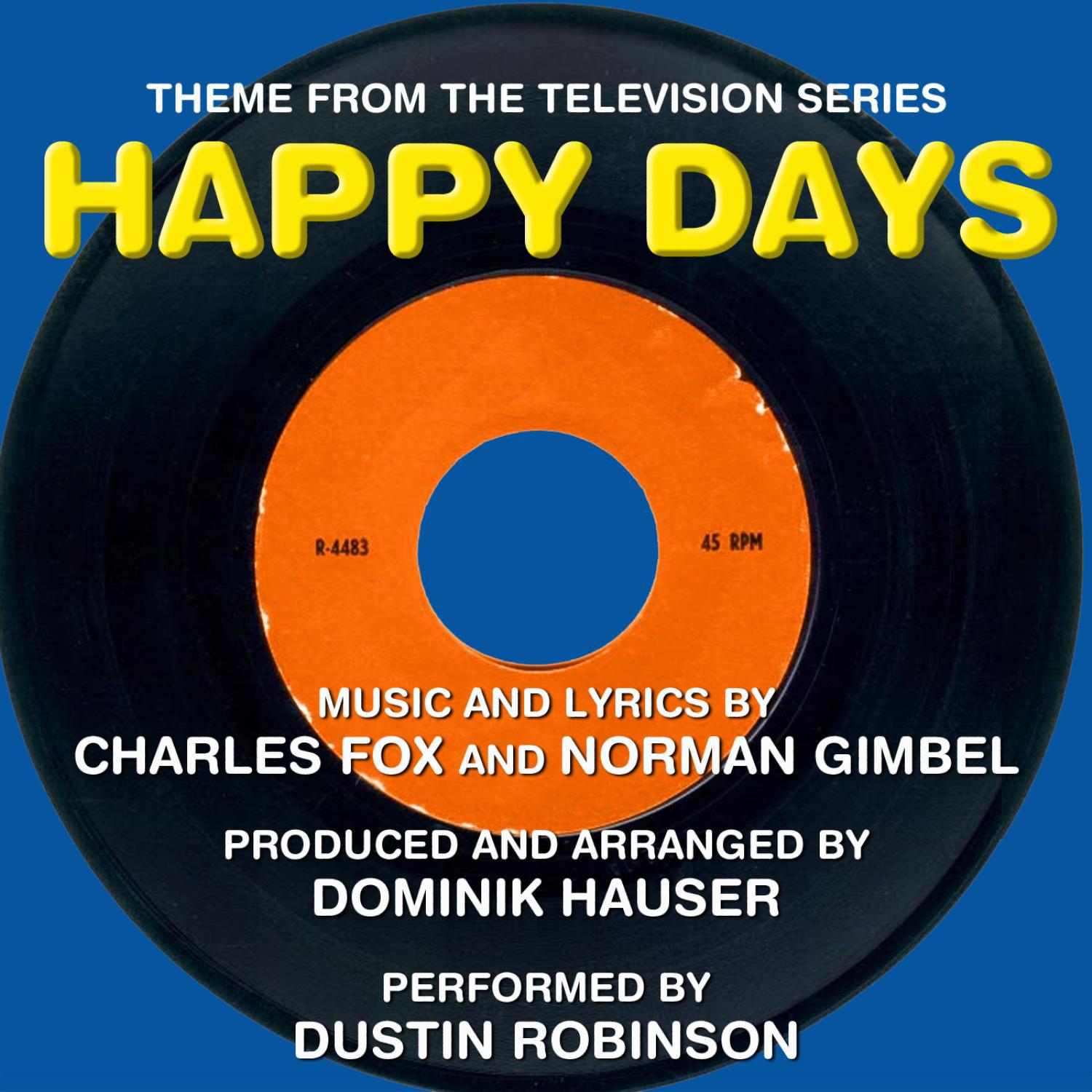 Happy Days - Theme from the TV Series (Charles Fox, Norman Gimbel)专辑