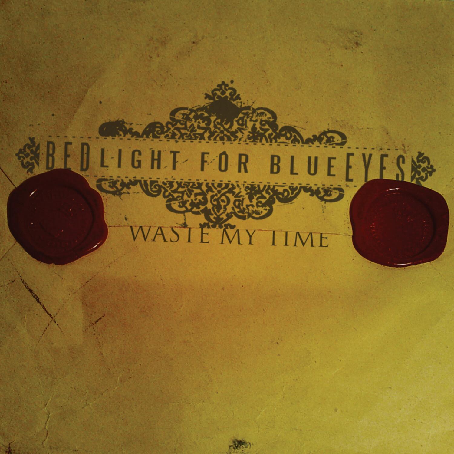 Waste My Time - EP