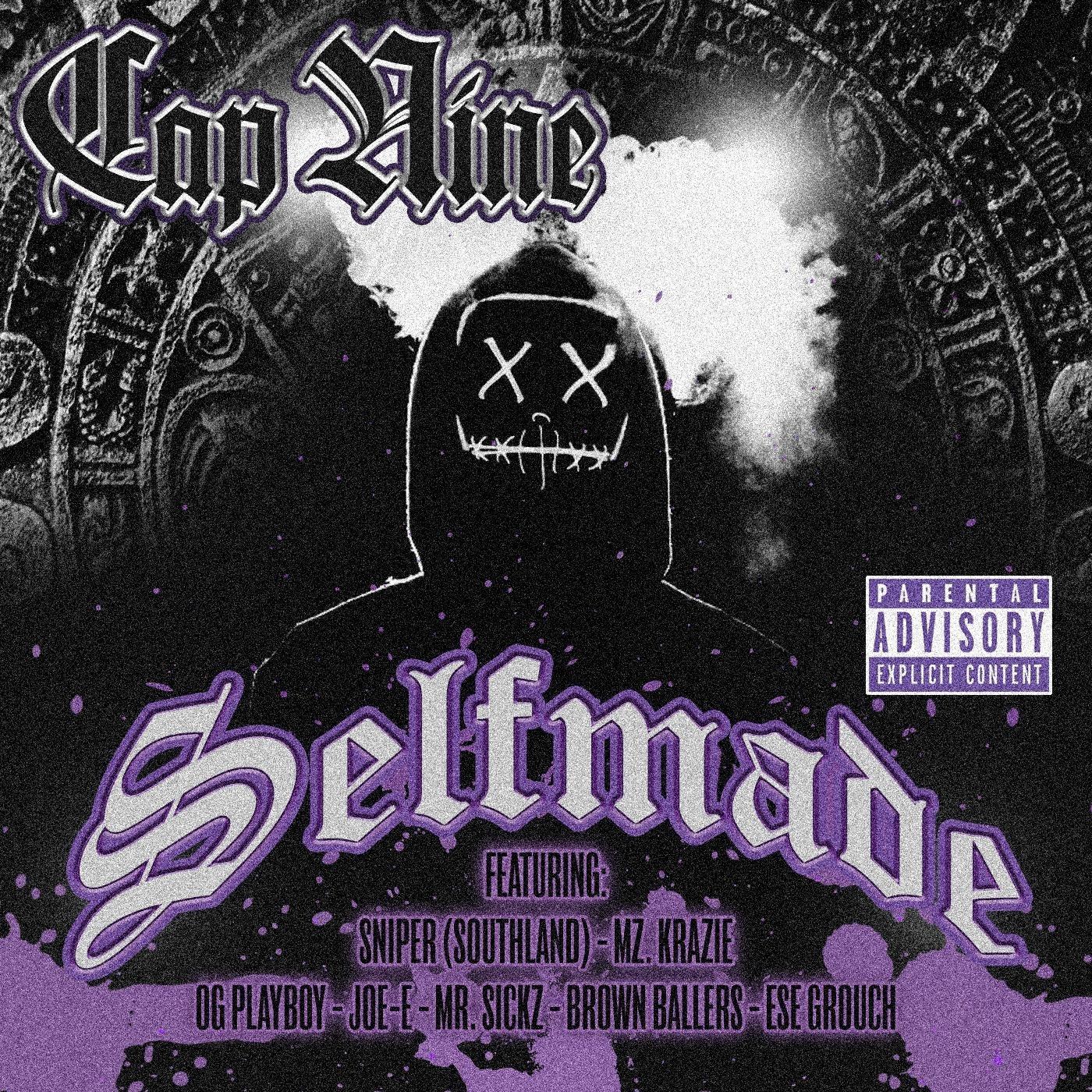 Selfmade (feat. Sniper, Mz. Krazie, Og Playboy, Brown Ballers, Ese Grouch, Joe-E & Mr. Sickz)
