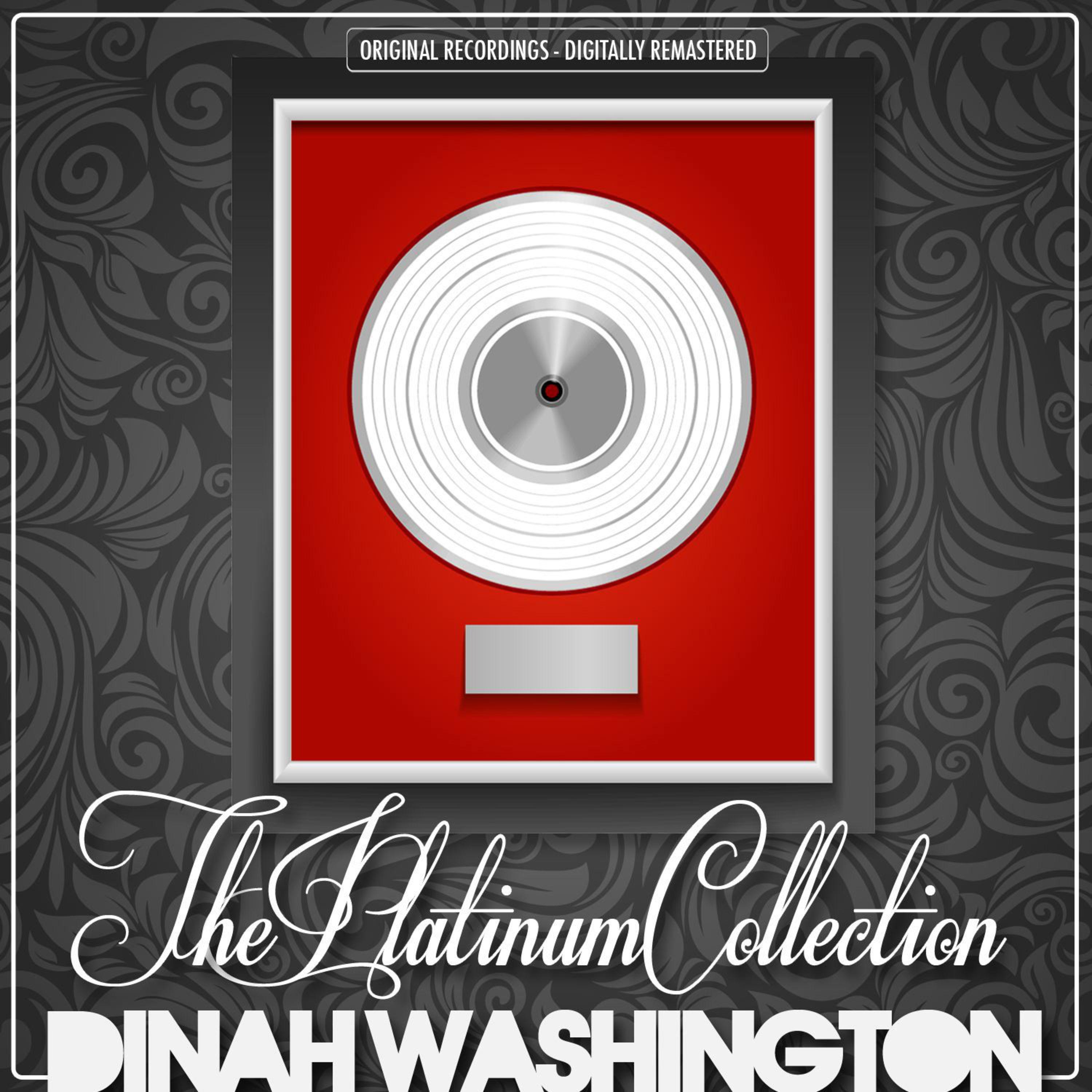 The Platinum Collection: Dinah Washington专辑