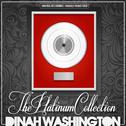 The Platinum Collection: Dinah Washington