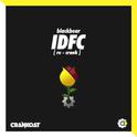 IDFC (Crankdat Re-Crank)专辑