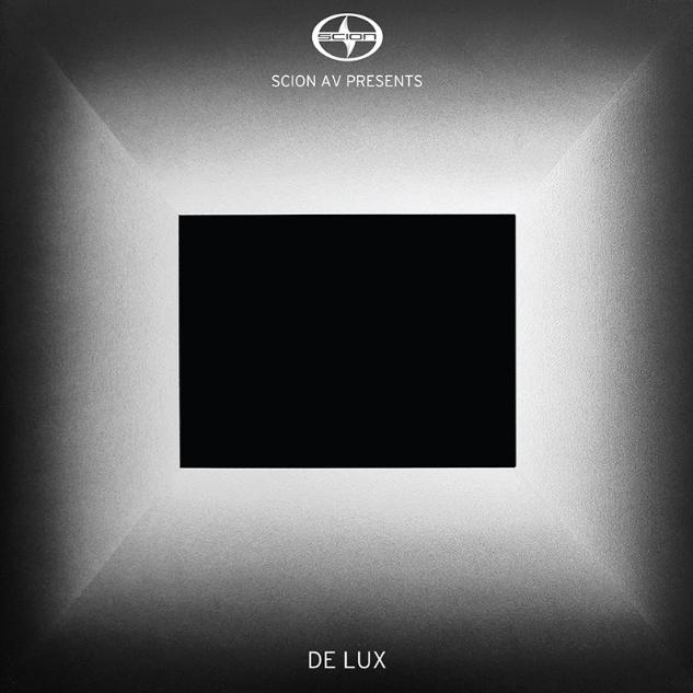 Scion AV Presents De Lux