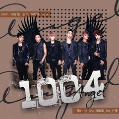 1004（Angle）（翻自 B.A.P）