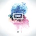 PLASTIC 2.0专辑