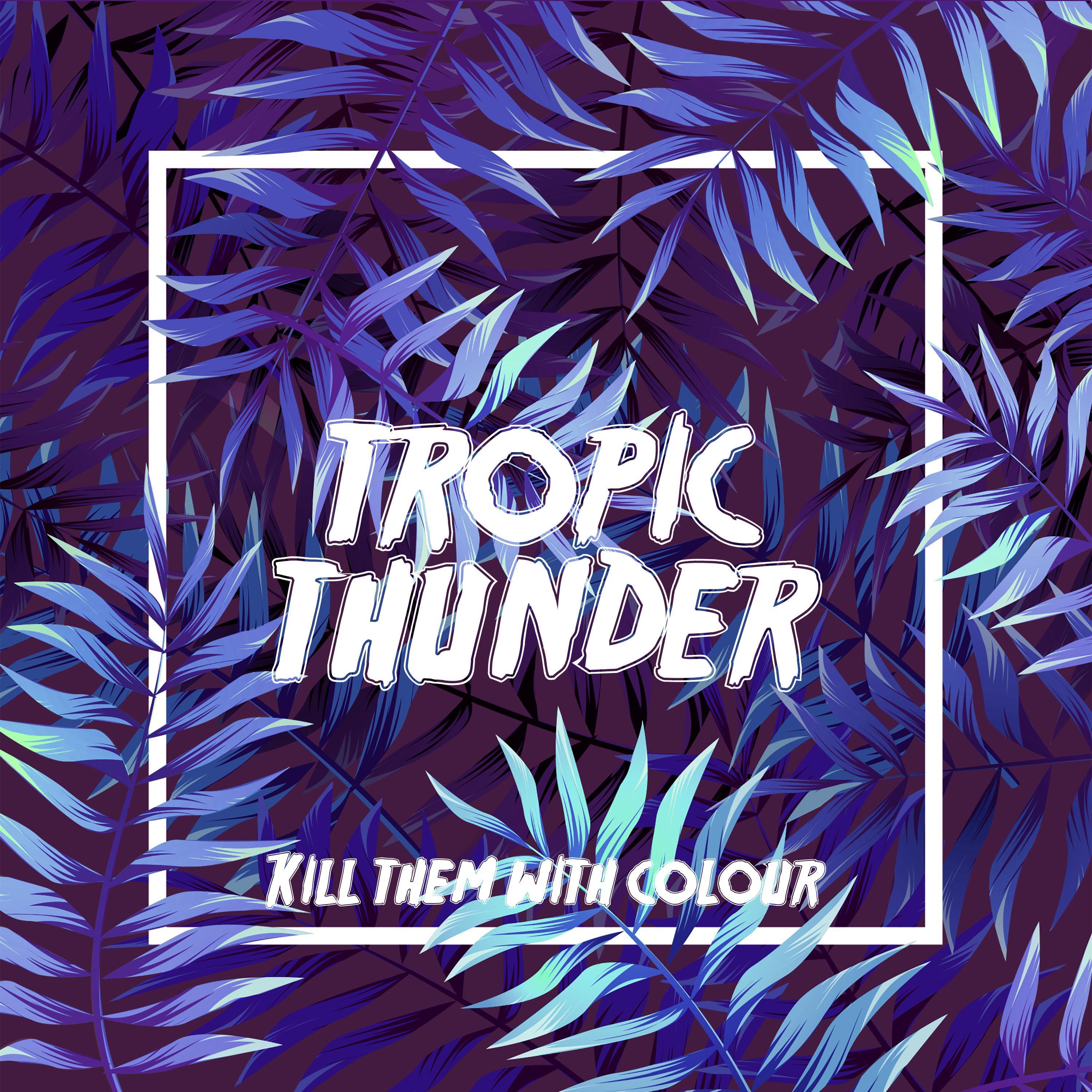 Tropic Thunder
