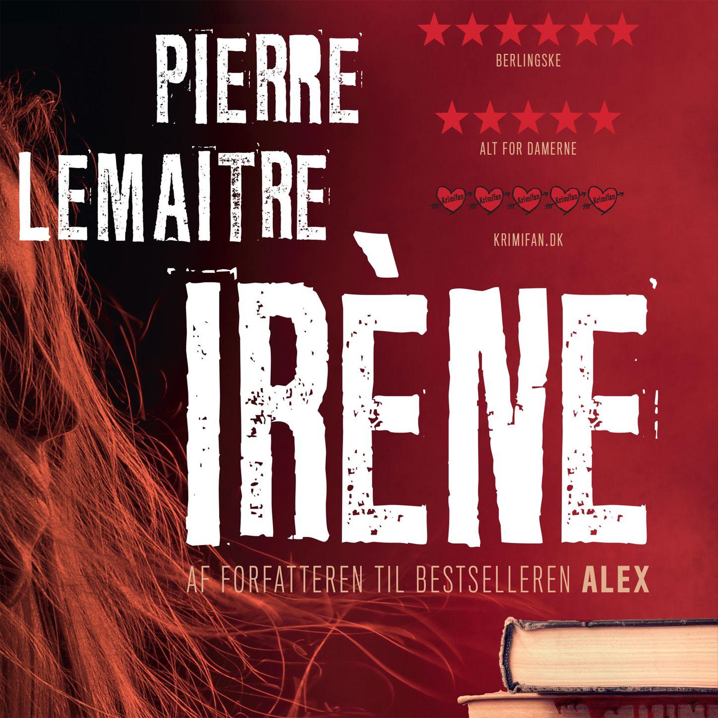 Camille Verhoeven trilogien, bind 1: Irène (uforkortet)