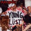 Young Lust - Shit-Tok