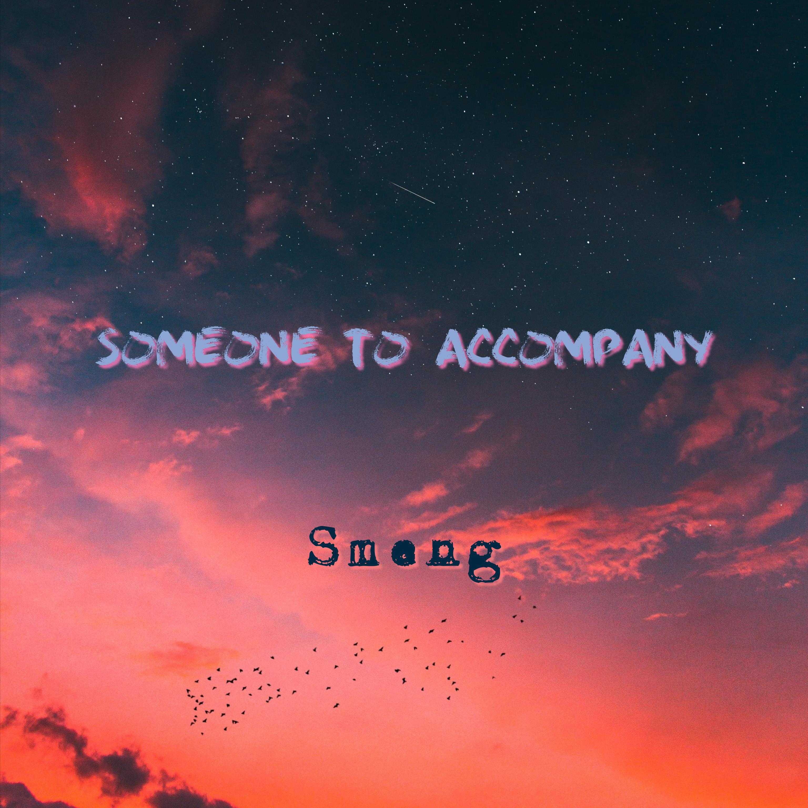 Someone To Accompany专辑