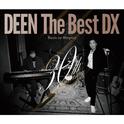 DEEN The Best DX ～Basic to Respect～ (Special Edition)专辑