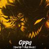 Bratos - Oppa (feat. Necrolx, YOUK3IV & Sekoup) (Sped Up + Bass Boost)