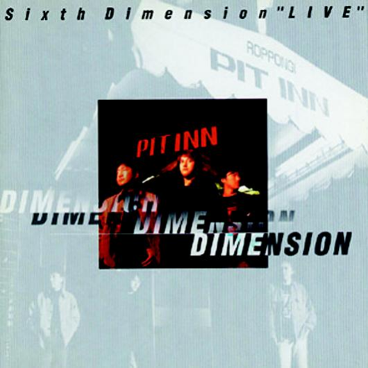 Sixth Dimension "Live"专辑