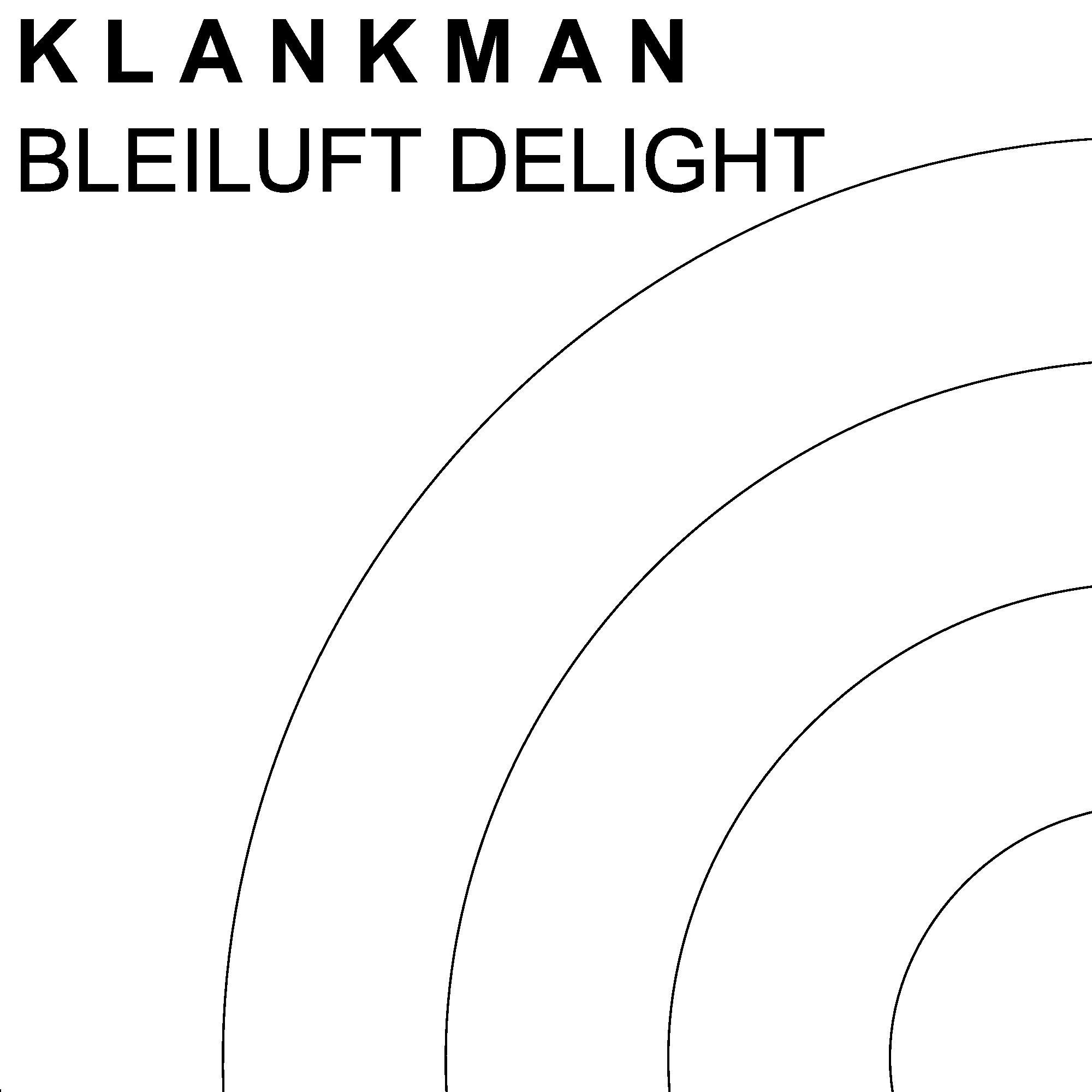 Bleiluft Delight