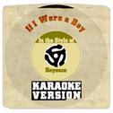 If I Were a Boy (In the Style of Beyonce) [Karaoke Version] - Single专辑