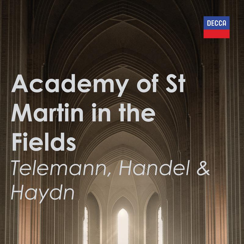 Academy of St. Martin in the Fields - The King shall rejoice (Coronation Anthem No. 3, HWV 260):2. Exceeding glad shall he be