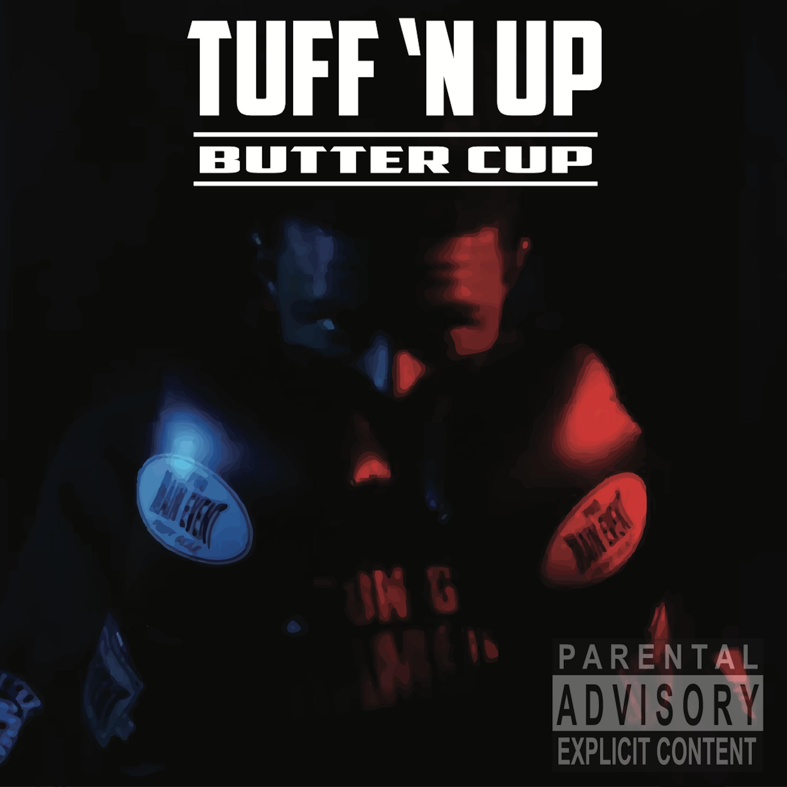 Tuff'n Up Butter Cup