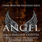 Angel - Theme from the Television Series (Darling Violetta)