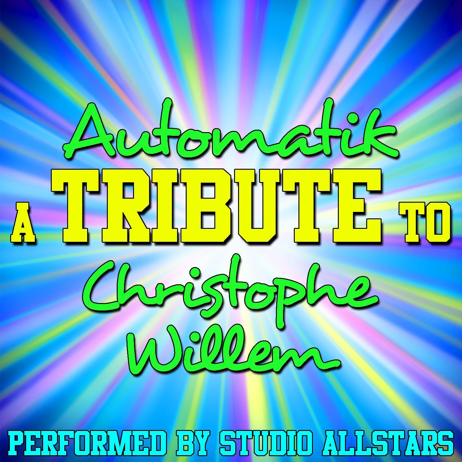 Automatik (A Tribute to Christophe Willem) - Single专辑