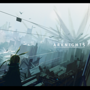 ARKNIGHTS（Vocal Mix）