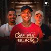 MC Nego Kell - Off pra Relação