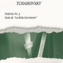 Tchaikovsky: Sinfonía No. 5, Suite de "La Bella Durmiente"专辑