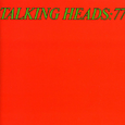 Talking Heads: 77