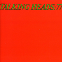Talking Heads: 77专辑