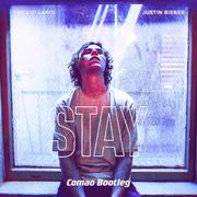 STAY(Comao Bootleg）