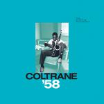 Coltrane '58: The Prestige Recordings专辑