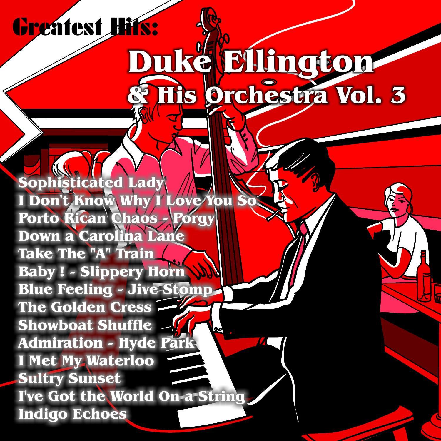 Greatest Hits: Duke Ellington & His Orchestra Vol. 3专辑