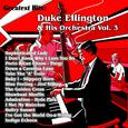 Greatest Hits: Duke Ellington & His Orchestra Vol. 3