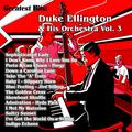 Greatest Hits: Duke Ellington & His Orchestra Vol. 3