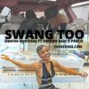 Desiree Mckinney - Swang Too (feat. Den Den)