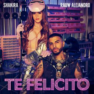 Shakira & Rauw Alejandro - Te Felicito (BB Instrumental) 无和声伴奏 （降3半音）