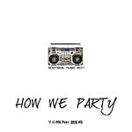 How We Party专辑