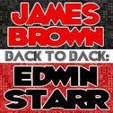Back To Back: James Brown & Edwin Starr