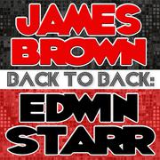 Back To Back: James Brown & Edwin Starr