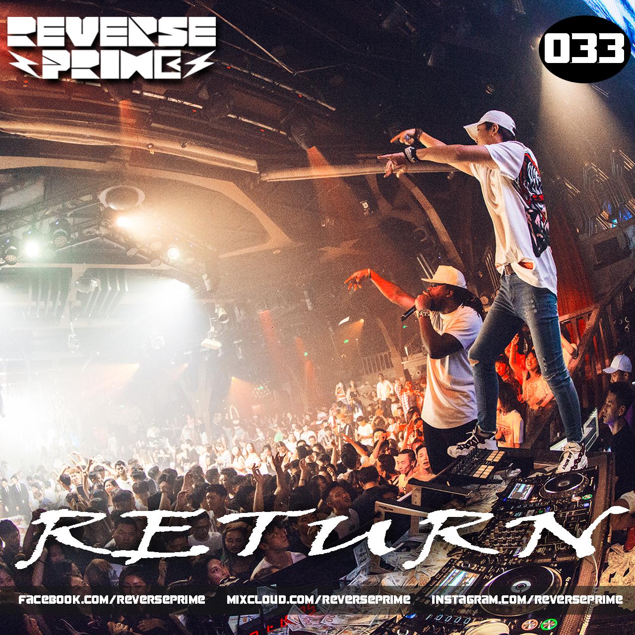 Reverse Prime｜Mixset Vol.33 Return专辑