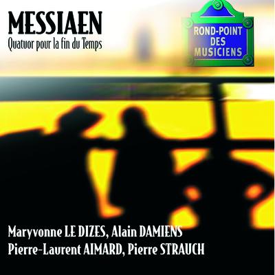 Messiaen-Quatuor pour la fin du Temps