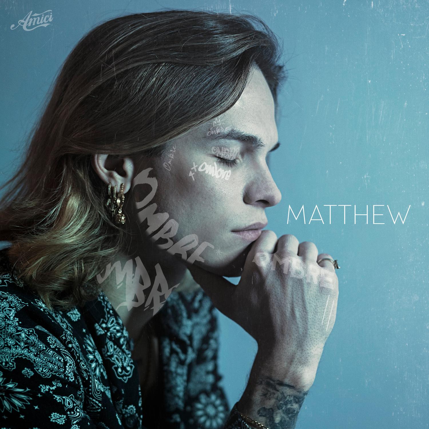 Matthew - OMBRE